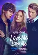 Постер фильма Люби меня, люби меня